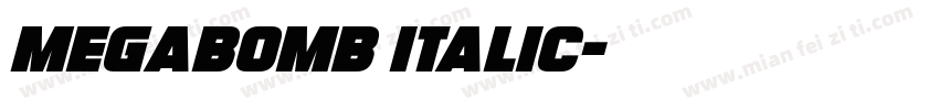 Megabomb Italic字体转换